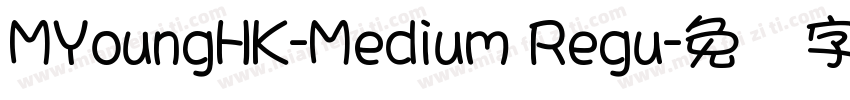 MYoungHK-Medium Regu字体转换
